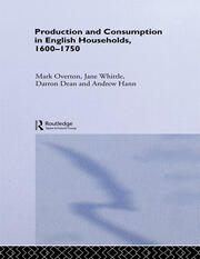 Production and Consumption in English Households 1600-1750 book cover