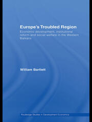 Europe's Troubled Region: Economic Development, Institutional Reform, and Social Welfare in the Western Balkans book cover