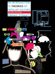 An Introduction to Theories of Popular Culture book cover