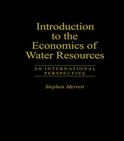 Introduction To The Economics Of Water Resources: An International Perspective book cover