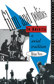 Film and Politics in America: A Social Tradition book cover