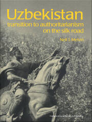 Uzbekistan: Transition to Authoritarianism book cover