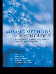 Mixing Methods in Psychology: The Integration of Qualitative and Quantitative Methods in Theory and Practice book cover