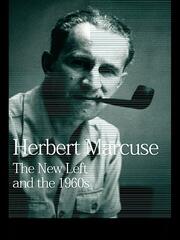 The New Left and the 1960s: Collected Papers of Herbert Marcuse, Volume 3 book cover
