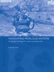 Navigating Perilous Waters: An Israeli Strategy for Peace and Security book cover