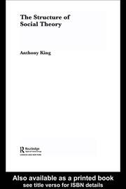 The Structure of Social Theory book cover