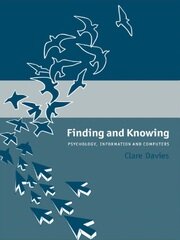 Finding and Knowing: Psychology, Information and Computers book cover