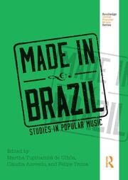 Made in Brazil: Studies in Popular Music book cover