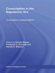 Conscription in the Napoleonic Era: A Revolution in Military Affairs? book cover