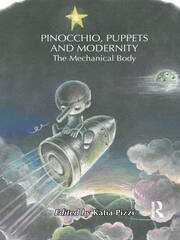 Pinocchio, Puppets, and Modernity: The Mechanical Body book cover