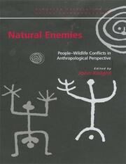 Natural Enemies: People-Wildlife Conflicts in Anthropological Perspective book cover