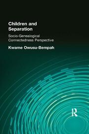 Children and Separation: Socio-Genealogical Connectedness Perspective book cover