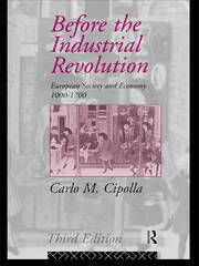 Before the Industrial Revolution: European Society and Economy 1000-1700 book cover