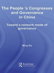 The People's Congresses and Governance in China: Toward a Network Mode of Governance book cover