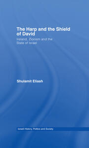 The Harp and the Shield of David: Ireland, Zionism and the State of Israel book cover