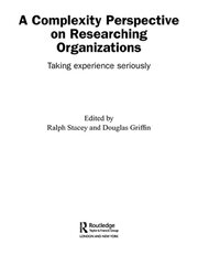 A Complexity Perspective on Researching Organisations: Taking Experience Seriously book cover