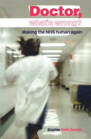 Doctor, What's Wrong?: Making the NHS Human Again book cover
