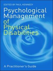 Psychological Management of Physical Disabilities: A Practitioner's Guide book cover