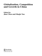 Globalization, Competition and Growth in China book cover