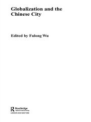 Globalization and the Chinese City book cover