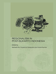 Regionalism in Post-Suharto Indonesia book cover
