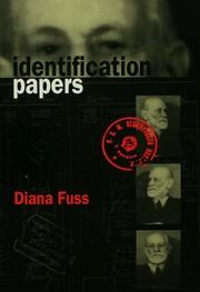 Identification Papers: Readings on Psychoanalysis, Sexuality, and Culture book cover