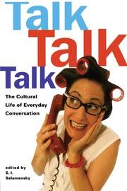 Talk, Talk, Talk: The Cultural Life of Everyday Conversation book cover