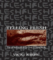 Telling Flesh: The Substance of the Corporeal book cover