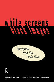 White Screens/Black Images: Hollywood From the Dark Side book cover