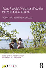 Young People's Visions and Worries for the Future of Europe: Findings from the Europe 2038 Project book cover
