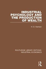 Industrial Psychology and the Production of Wealth book cover