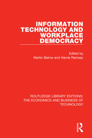 Information Technology and Workplace Democracy book cover