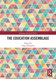 The Education Assemblage - 1st Edition - Greg Thompson - Routledge Boo
