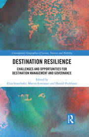 Destination Resilience: Challenges and Opportunities for Destination Management and Governance book cover