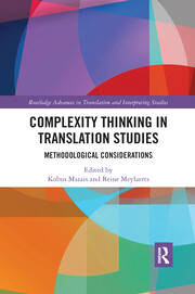 Complexity Thinking in Translation Studies: Methodological Considerations book cover