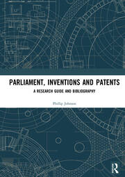 Parliament, Inventions and Patents: A Research Guide and Bibliography book cover