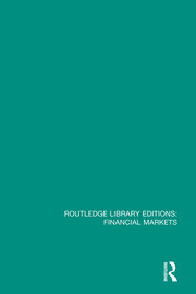 Routledge Library Editions: Financial Markets book cover