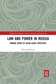 Law and Power in Russia: Making Sense of Quasi-Legal Practices book cover