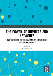 The Power of Numbers and Networks: Understanding the Mechanisms of Diffusion of Educational Models book cover