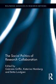 The Social Politics of Research Collaboration book cover
