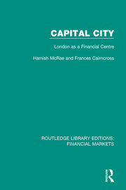 Capital City: London as a Finacial Centre book cover