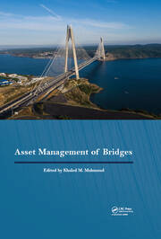 Asset Management of Bridges: Proceedings of the 9th New York Bridge Conference, August 21-22, 2017, New York City, USA book cover