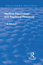 Revival: Medical Psychology and Psychical Research (1922) book cover