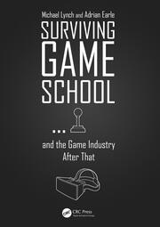 Surviving Game School…and the Game Industry After That book cover