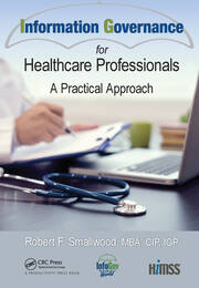 Information Governance for Healthcare Professionals: A Practical Approach book cover