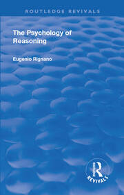 Revival: The Psychology of Reasoning (1923) book cover