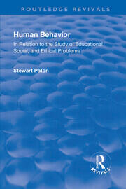 Revival: Human Behavior (1921): In Relation to the Study of Educational, Social & Ethical Problems book cover