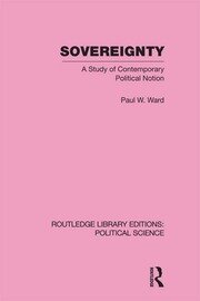 Sovereignty (Routledge Library Editions: Political Science Volume 37) book cover