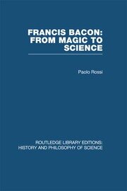 Francis Bacon: From Magic to Science book cover