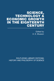 Science, technology and economic growth in the eighteenth century book cover
